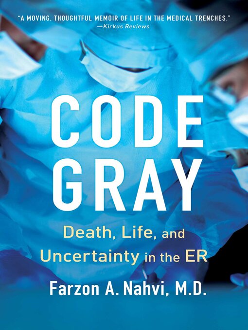 Title details for Code Gray by Farzon A Nahvi - Available
